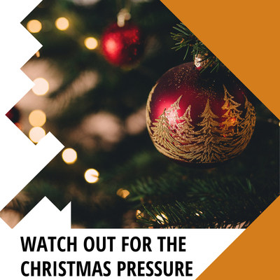 Watch out for the Christmas pressure